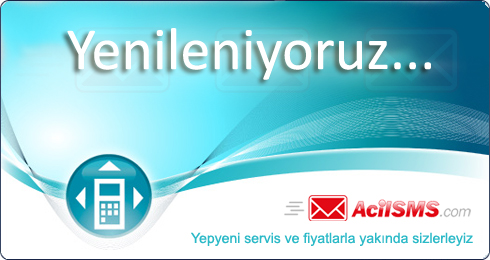 Acil SMS Yenileniyor...www.acilsms.com